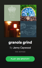 Orouni -<a href="https://open.spotify.com/playlist/3qcx0xPXzaltYSOy6khIwd">Jenny Caywood - Granola grind</a>