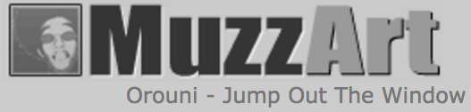 Orouni - Jump Out The Window - <a href="http://www.muzzart.fr/lezine/chronik/orouni-jump-out-the-window.html">Muzzart</a>