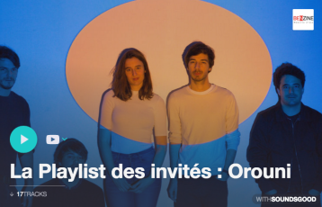 Orouni -<a href="https://www.benzinemag.net/2019/06/25/la-playlist-des-invites-orouni/">Benzine</a>