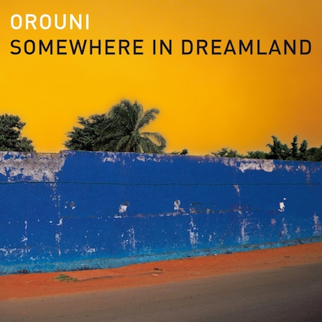 Orouni - Somewhere In Dreamland